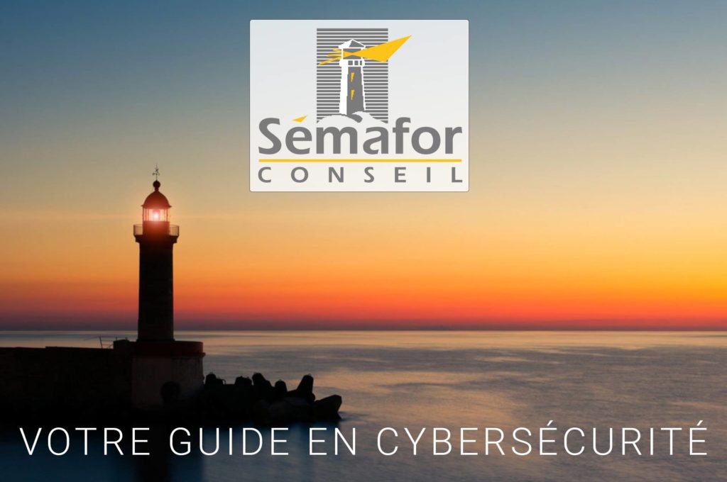 Sémafor Conseil - Votre guide en Cybersécurité