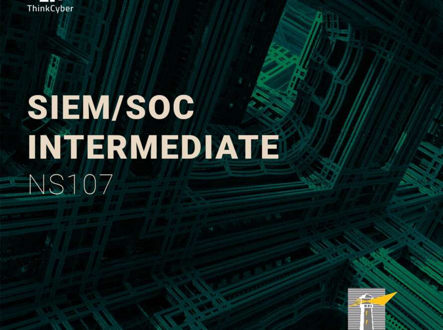 NS107 SIEM/SOC Intermediate