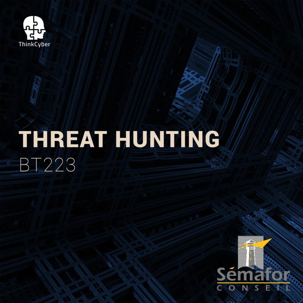 BT223 - Threat Hunting BT223 – Threat Hunting