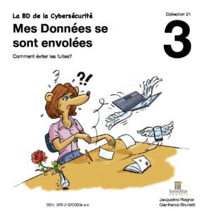 La BD de la Cybersécurité - Mes données se sont envolées